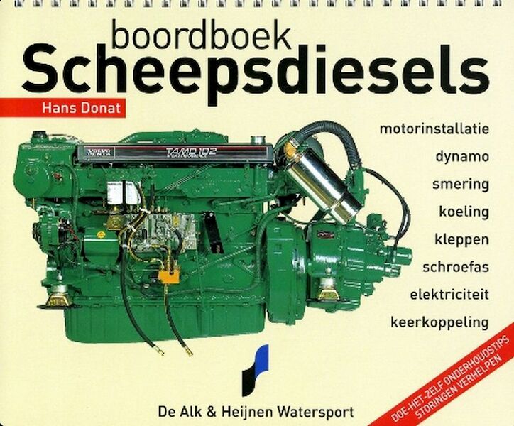 Boordboek Scheepsdiesels - H. Donat (ISBN 9789059610453)