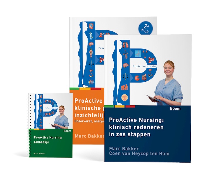 ProActive Nursing: totaalpakket - VUmc Amstel Academie, Marc Bakker, Coen van Heycop ten Ham (ISBN 9789024408399)
