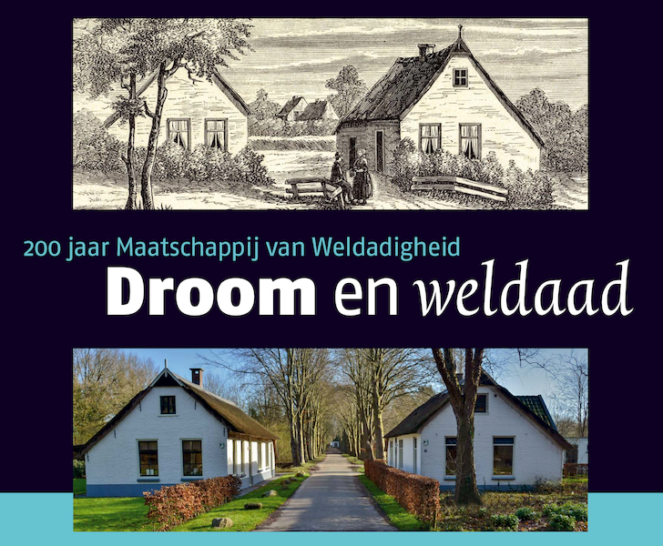 Droom en Weldaad - Jan Mensink, Wil Schackmann, Angelie Sens (ISBN 9789023256823)