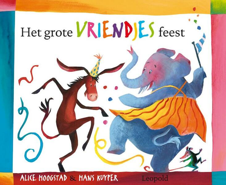Het grote vriendjesfeest - Hans Kuyper (ISBN 9789025866549)