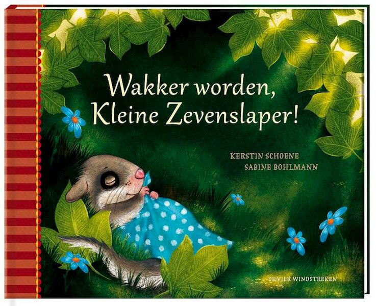 Wakker worden, Kleine Zevenslaper! - Sabine Bohlmann (ISBN 9789051165654)