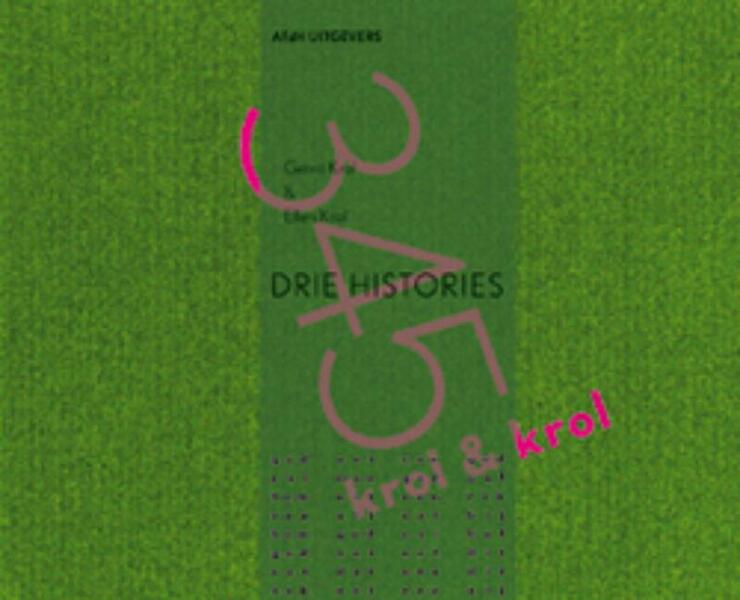 Drie histories 345 - Gerrit Krol (ISBN 9789081118095)