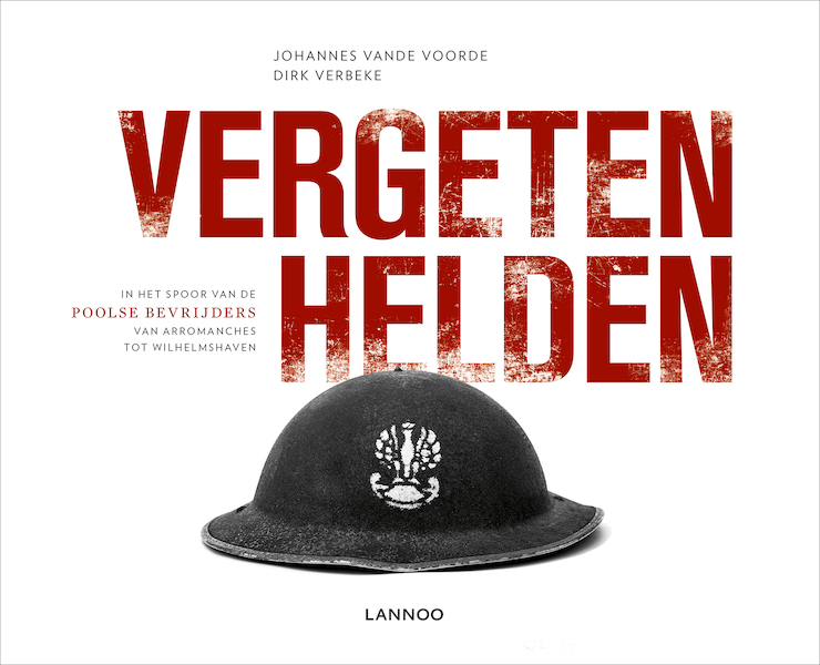 Vergeten helden - Johannes Vande Voorde, Dirk Verbeke (ISBN 9789401466967)