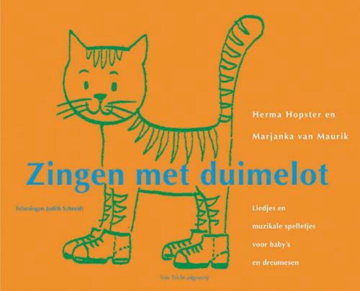 Zingen met duimelot - H. Hopster, Herma Hopster, M. van Maurik, Marjanka van Maurik (ISBN 9789073460812)