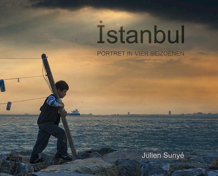 Istanbul - Julien Sunyé (ISBN 9789081220842)
