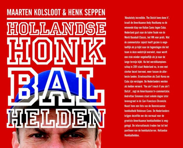 Hollandse Honkbalhelden - Maarten Kolsloot, Henk Seppen (ISBN 9789081841764)