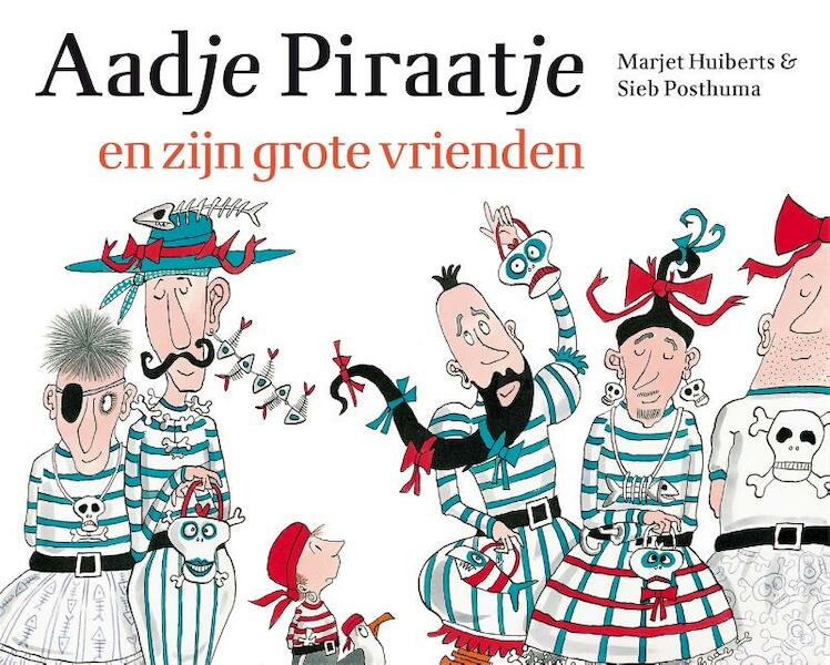 Display Aadje Piraatje en zijn grote vrienden (10 exx.) - Marjet Huiberts (ISBN 9789025769499)