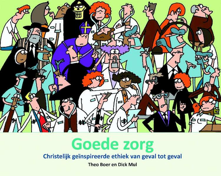Goede zorg - Theo Boer, Dick Mul (ISBN 9789058816818)