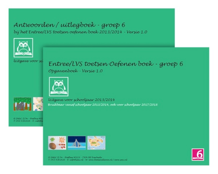 Entree/LVS toetsen oefenen boeken set 2013/2014 - Groep 6 - Versie 1.0 Opgaven en Antwoorden/uitlegboek - O.H.M. Sanders (ISBN 9789081968270)