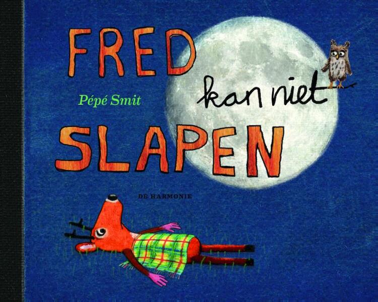 Fred kan niet slapen - Smit (ISBN 9789076174525)