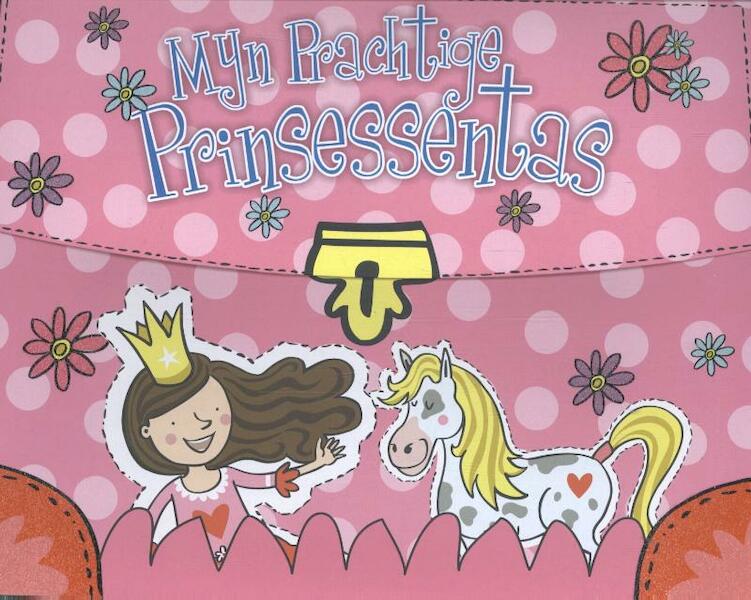 Mijn prachtige prinsessentas - (ISBN 9789036633512)