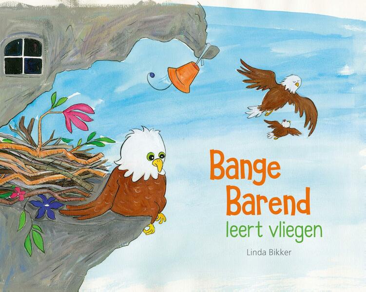 Bange Barend leert vliegen - Linda Bikker (ISBN 9789402905199)