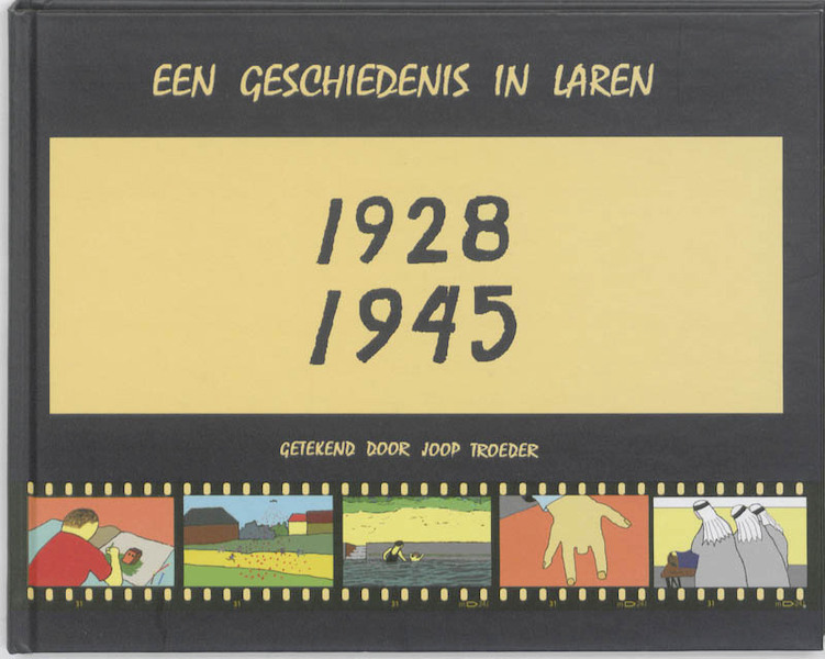 Een geschiedenis in Laren 1928 - 1945 - Joop Troeder (ISBN 9789077285268)