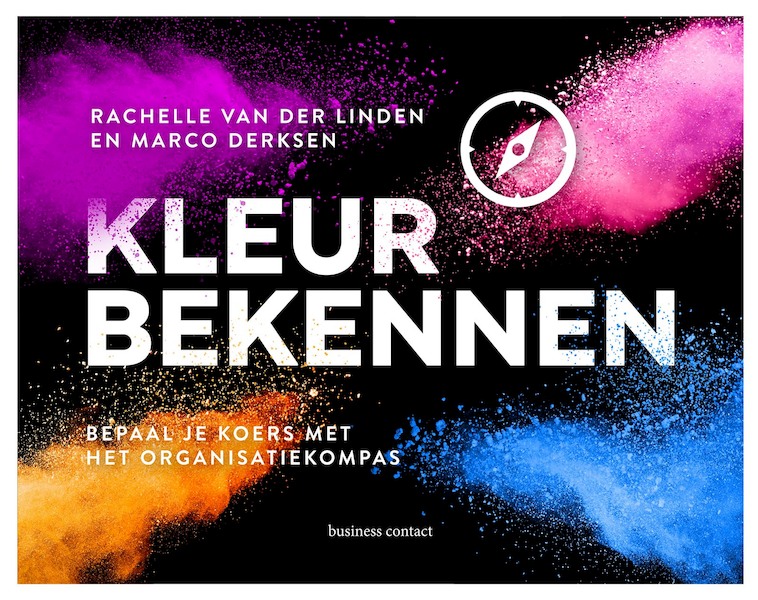 Kleur bekennen - Rachelle van der Linden, Marco Derksen (ISBN 9789047012764)