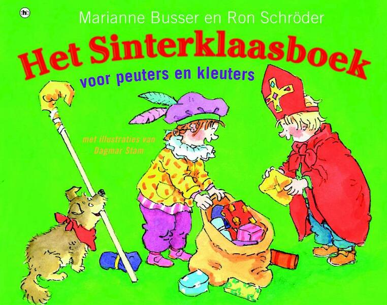 Het Sinterklaasboek voor peuters en kleuters - Marianne Busser, Ron Schröder (ISBN 9789044324020)