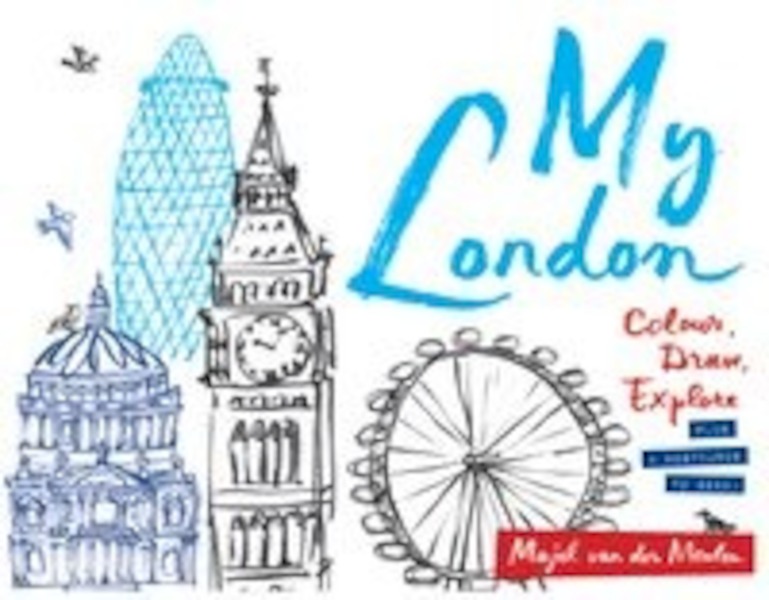 My London: Colour, Draw, Explore - Majel Meulen (ISBN 9781780679112)