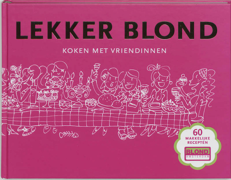 Lekker blond - F. van Geffen, J. Dröge (ISBN 9789021580173)