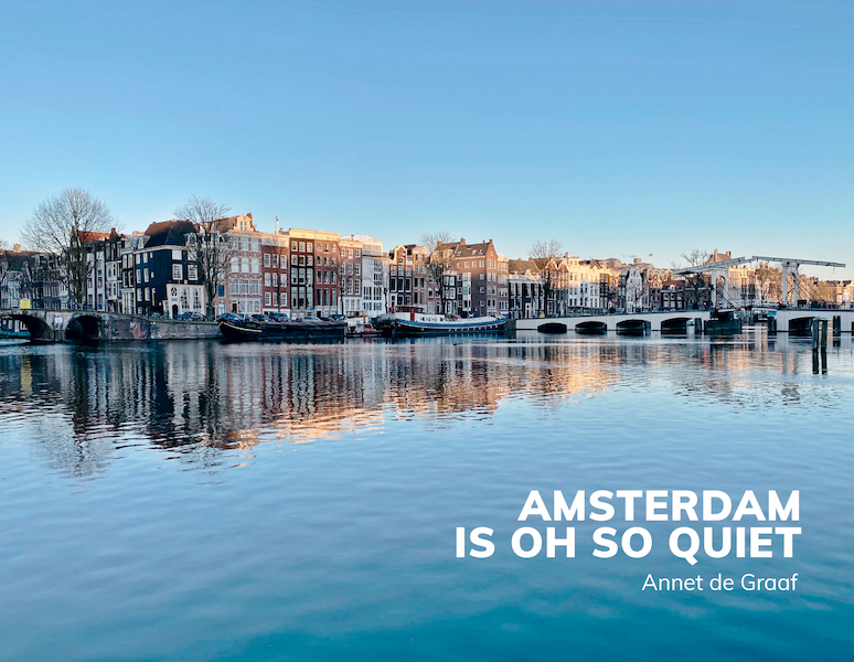 Amsterdam is oh so quiet - Annet de Graaf (ISBN 9789043922654)
