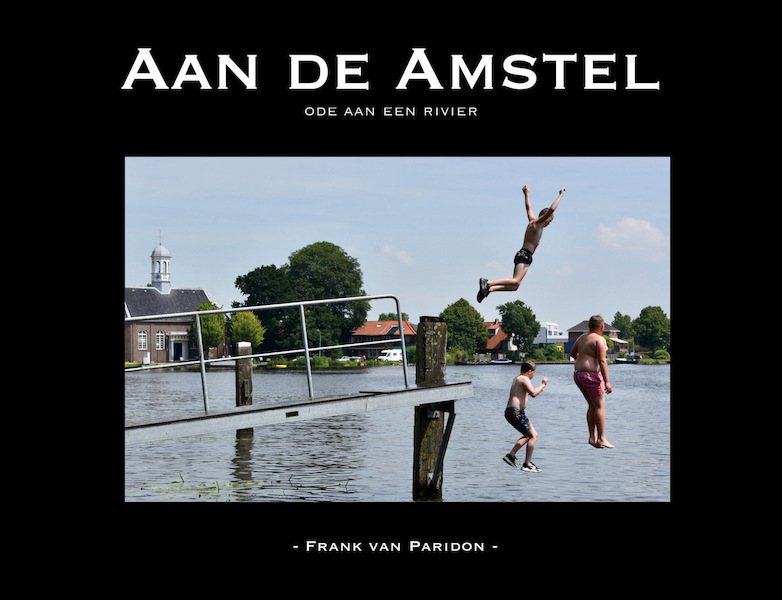 Aan de Amstel - Frank van Paridon (ISBN 9789080419667)