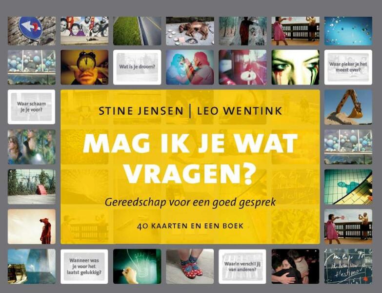 Mag ik je wat vragen? - Stine Jensen, Leo Wentink (ISBN 9789021558288)