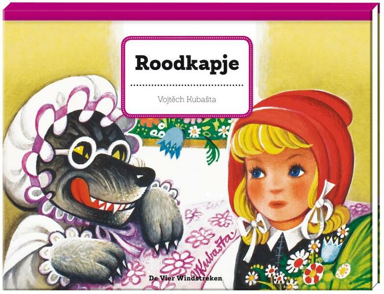 Roodkapje - Vojtĕch Kubašta (ISBN 9789051165944)