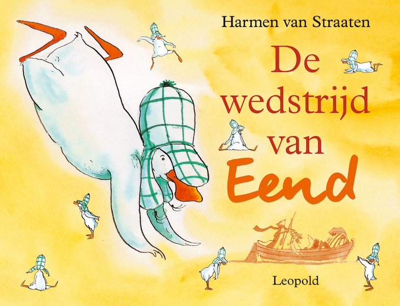 De wedstrijd van Eend - H. van Straaten (ISBN 9789025844172)