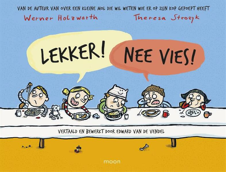 Lekker! Nee vies! - Werner Holzwarth, Theresa Strozijk (ISBN 9789048828210)