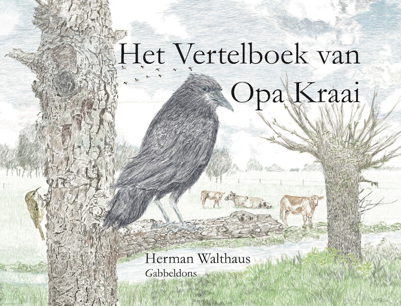 Het Vertelboek van Opa Kraai - Herman Walthaus (ISBN 9789090322490)