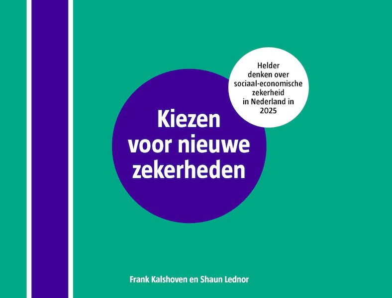 Kiezen voor nieuwe zekerheden - Frank Kalshoven, Shaun Lednor (ISBN 9789082329315)
