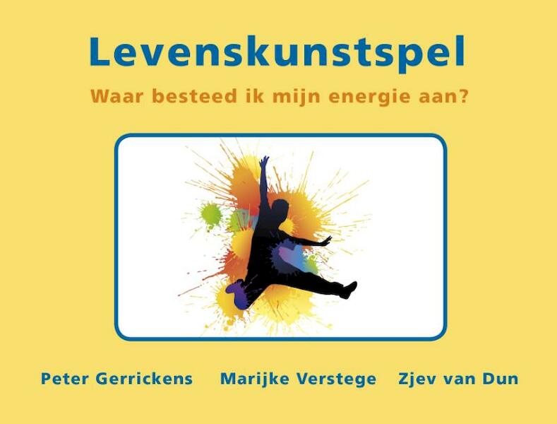 Levenskunstspel - P.J.M. Gerrickens, M.C. Verstege, Zjef van Dun (ISBN 9789074123150)