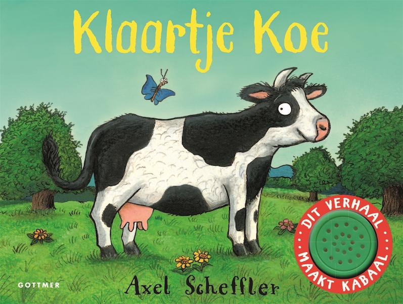 Klaartje Koe - Axel Scheffler (ISBN 9789025765484)