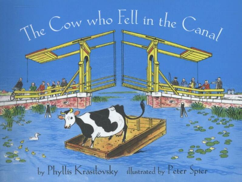 Cow Who Fell into the Canal, The Mini ed - Phyllis Krasilovsky (ISBN 9781405212243)