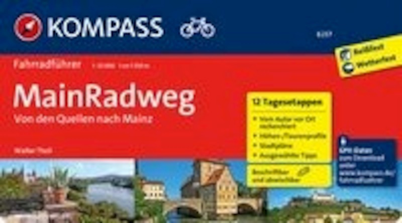 MainRadweg, Von den Quellen nach Mainz - Walter Theil (ISBN 9783990442333)