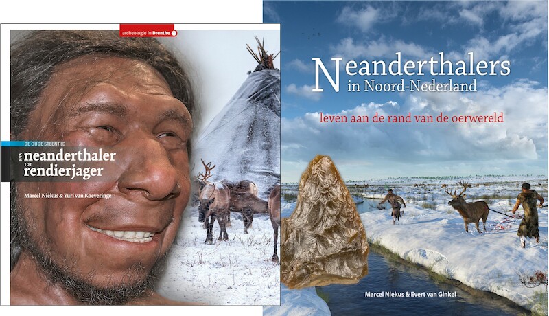 Set Neanderthalers in Noord-Nederland en Van neanderthaler tot rendierjager - Marcel Niekus, Evert van Ginkel, Yuri van Koeveringe (ISBN 9789023259701)