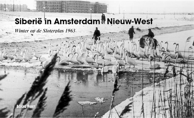 Siberië in Amsterdam Nieuw-West - Louis Firet (ISBN 9789490586348)