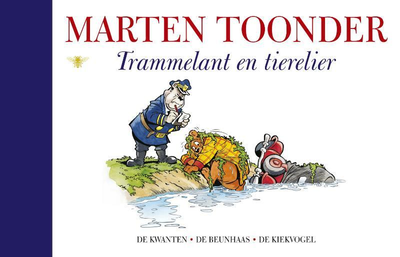 Trammelant en tierelier - Marten Toonder (ISBN 9789023476979)