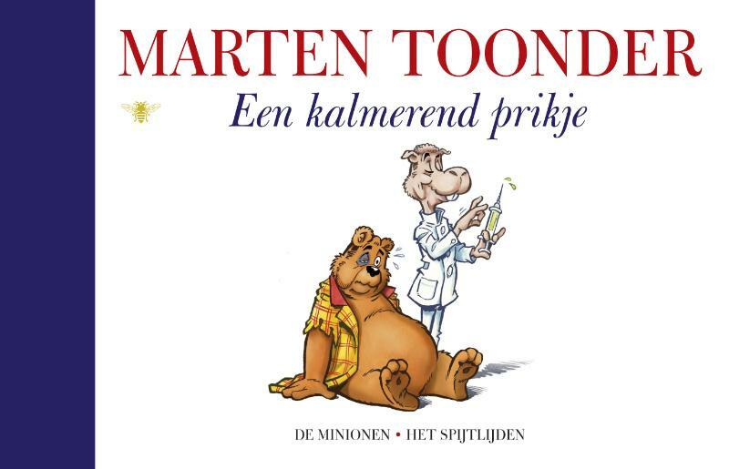 Een kalmerend prikje - Marten Toonder (ISBN 9789023489160)