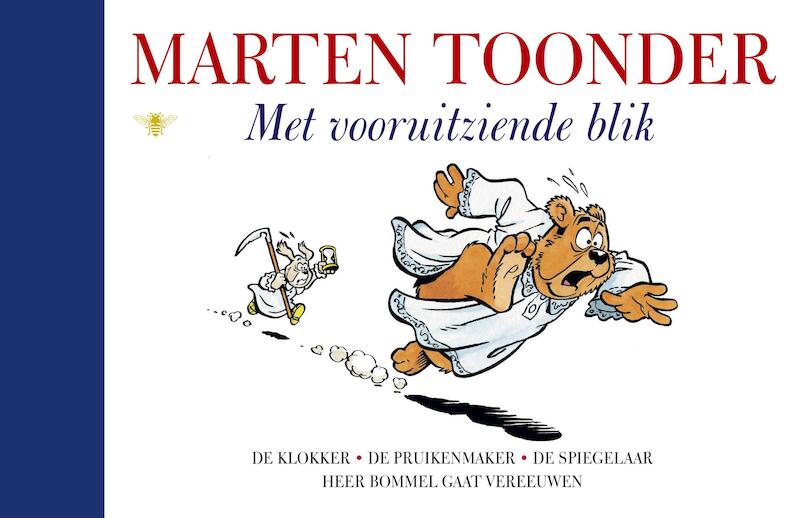 Met vooruitziende blik - Marten Toonder (ISBN 9789023476856)