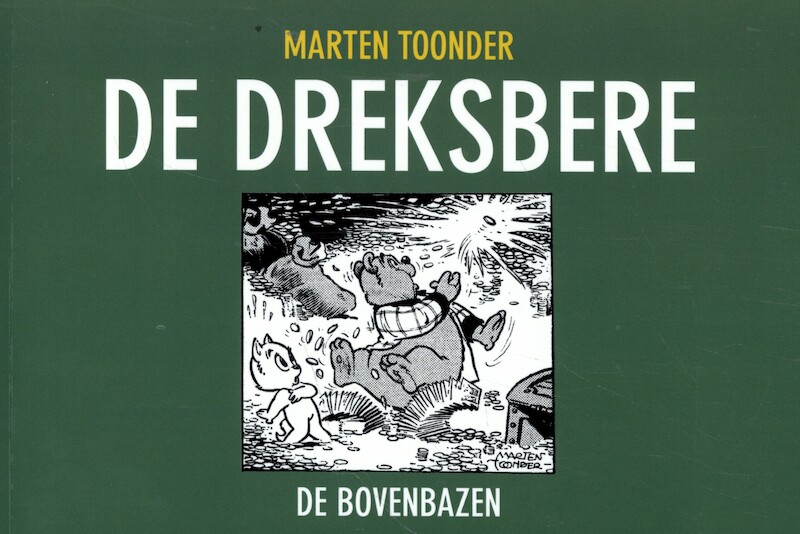 De Dreksbere - Marten Toonder (ISBN 9789079226757)