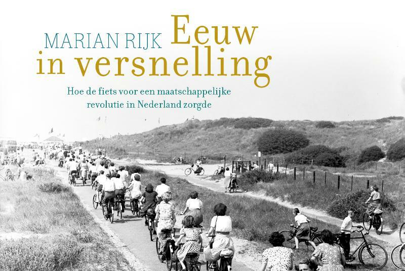 Eeuw in versnelling - Marian Rijk (ISBN 9789049806217)