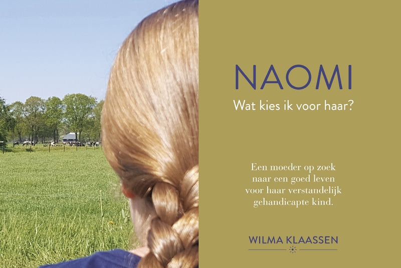 Naomi, wat kies ik voor haar? - Wilma Klaassen (ISBN 9789492094292)
