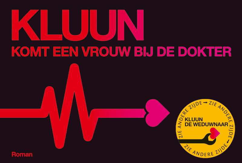 Komt een vrouw bij de dokter + De weduwnaar - Kluun (ISBN 9789049805616)