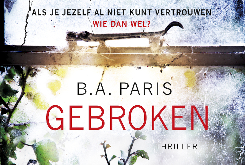 Gebroken - B.A. Paris (ISBN 9789049805715)