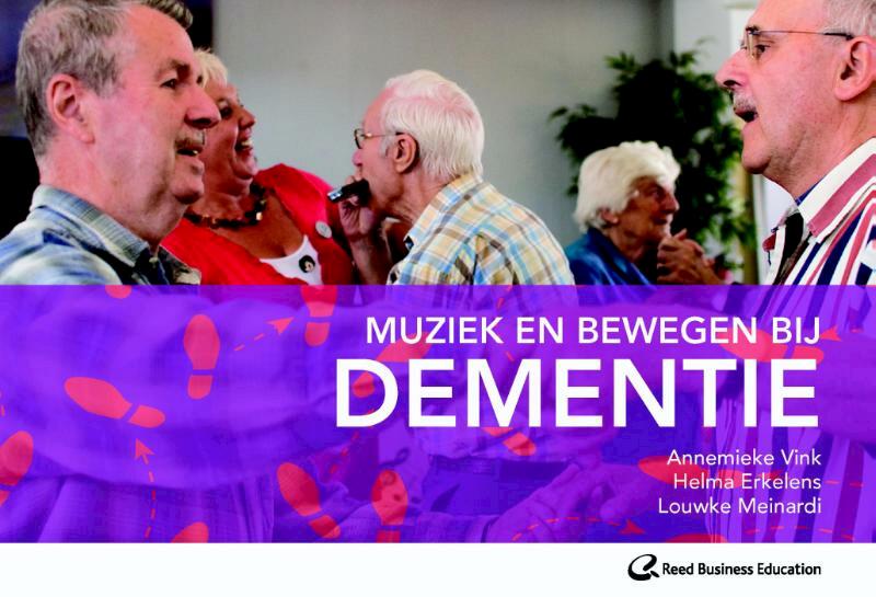 Muziek en bewegen bij dementie - Annemieke Vink (ISBN 9789035235427)