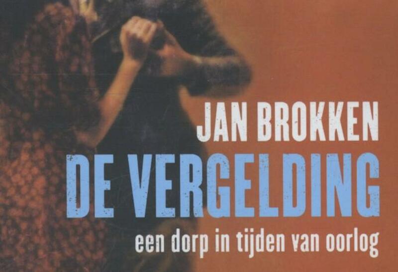 De vergelding - Jan Brokken (ISBN 9789049803414)