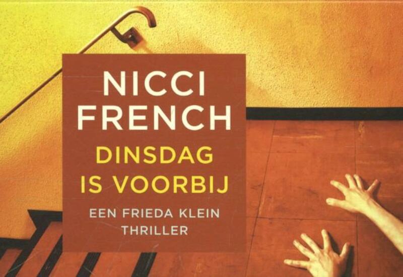 Dinsdag is voorbij - Nicci French (ISBN 9789049802738)