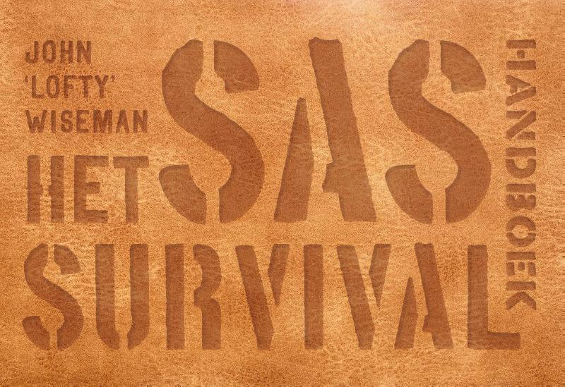 Het SAS survival handboek DL - John 'Lofty' Wiseman (ISBN 9789049805326)