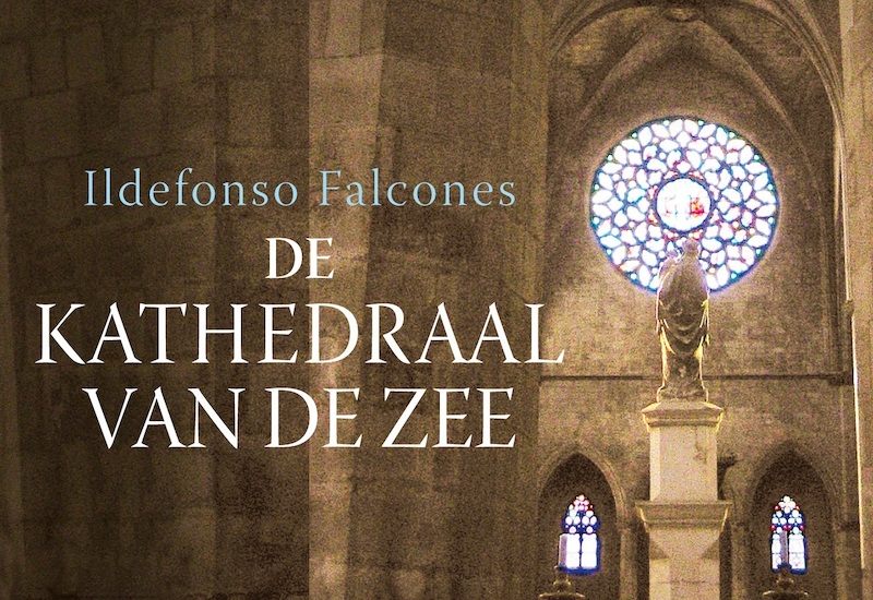 Kathedraal van de zee - Ildefonso Falcones (ISBN 9789049802035)