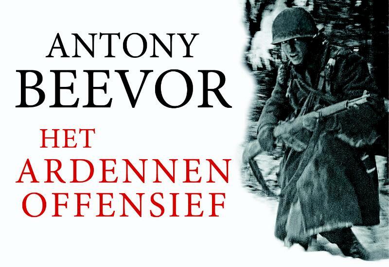 Het ardennenoffensief - Antony Beevor (ISBN 9789049803858)