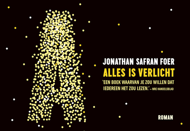 Alles is verlicht - Jonathan Safran Foer (ISBN 9789049805296)